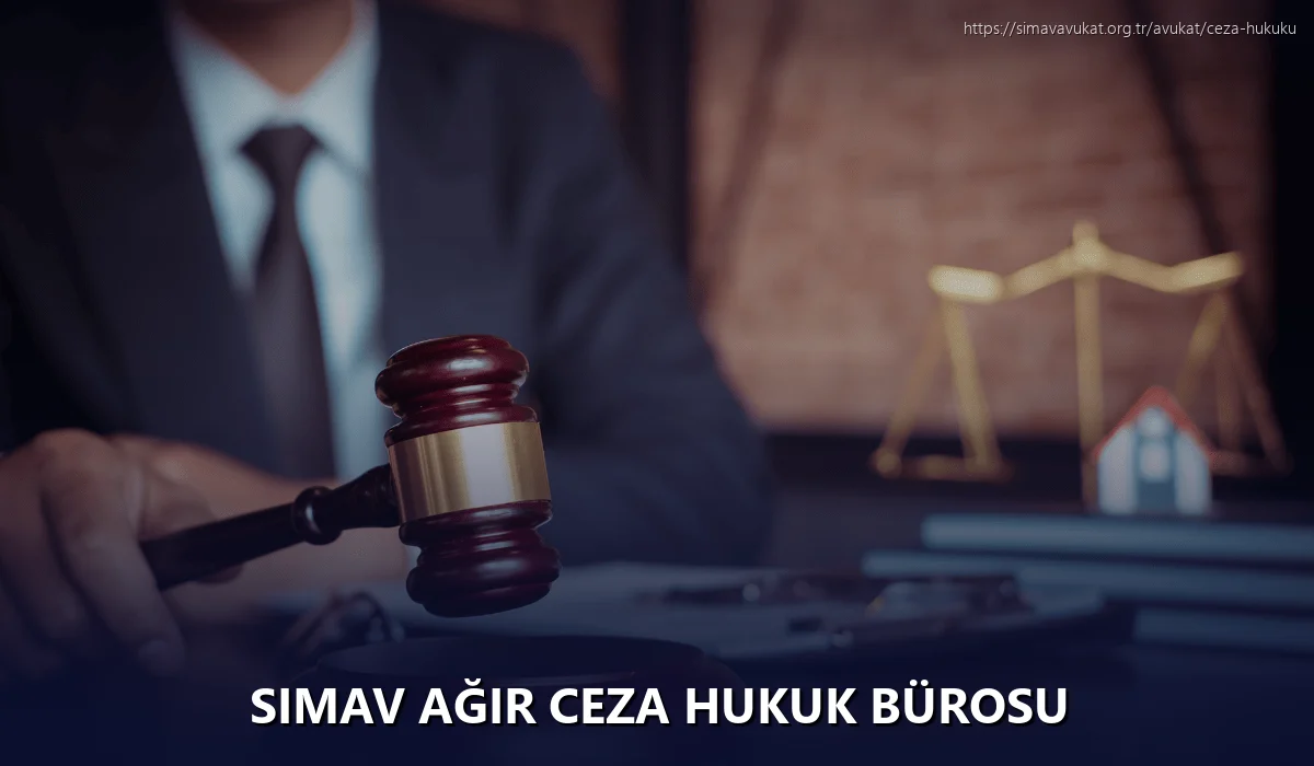 Simav Ağır Ceza Hukuk Bürosu