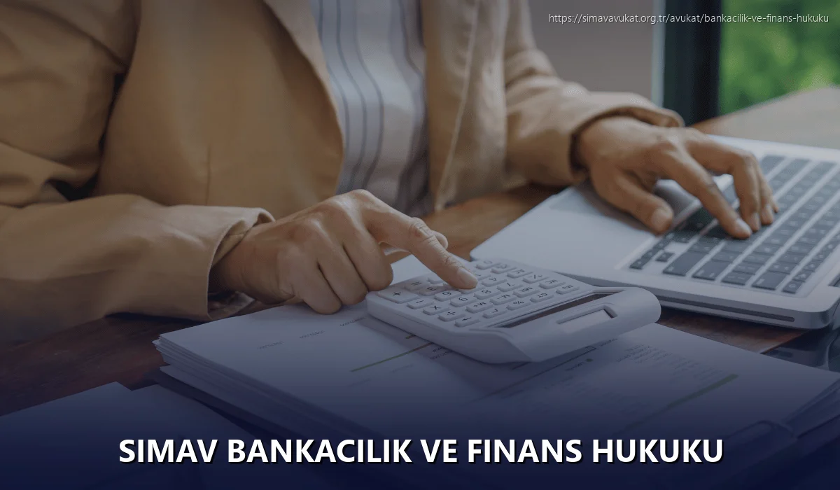 Simav Bankacılık ve Finans Hukuku