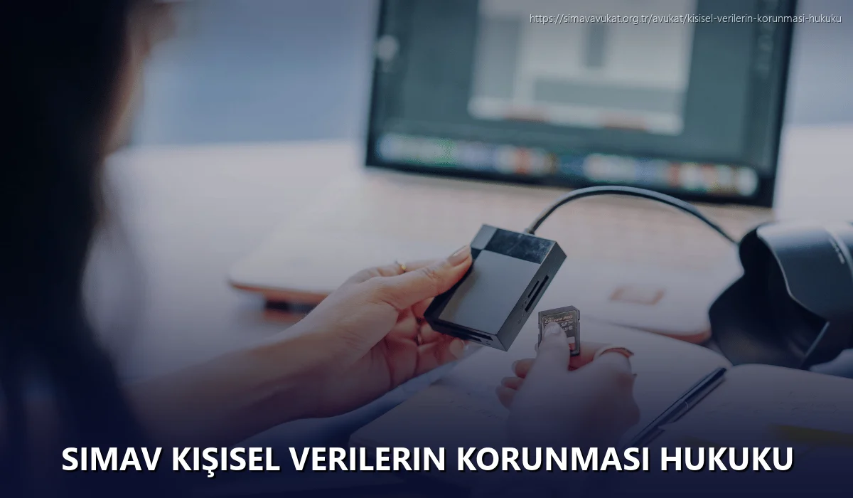 Simav Kişisel Verilerin Korunması Hukuku