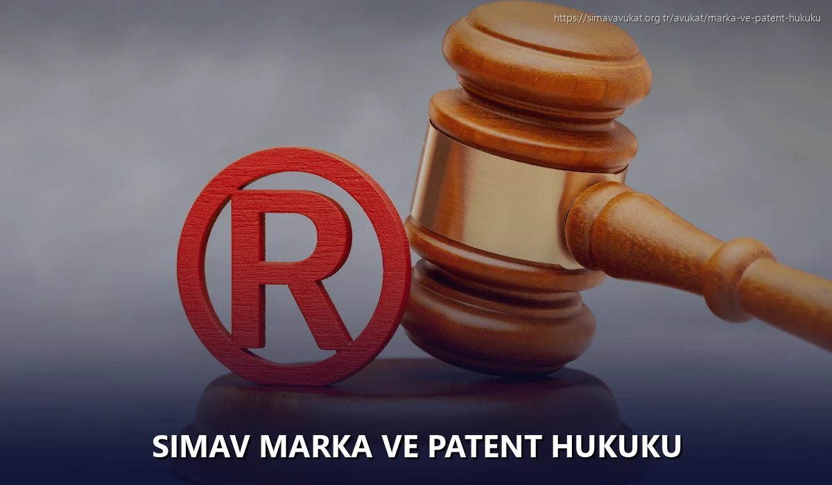 Simav Marka ve Patent Hukuku