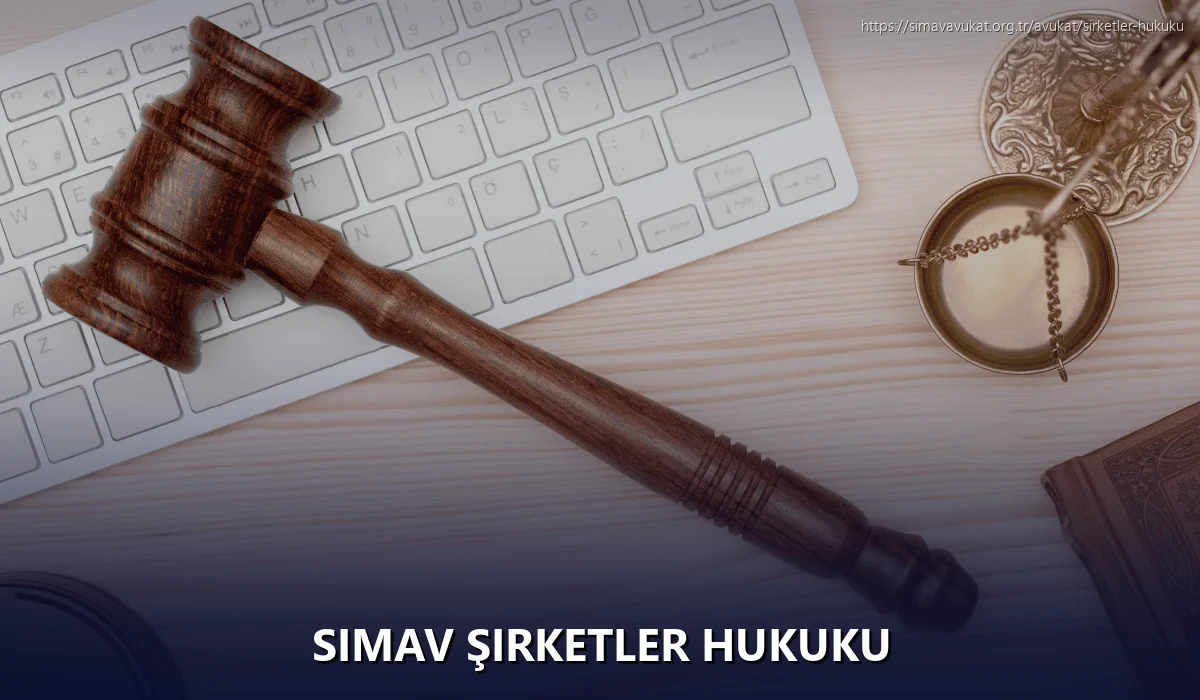 Simav Şirketler Hukuku